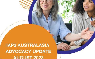 IAP2 Australasia’s Advocacy Initiatives: An Exciting Update