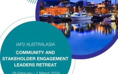 IAP2A Community and Stakeholder Engagement Leaders Retreat | Registrations Now Open