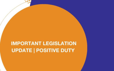 Important Legislation Update | Positive Duty
