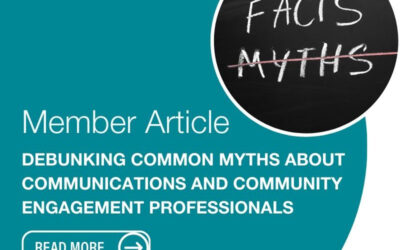 Debunking Common Myths About Communications and Community Engagement Professionals